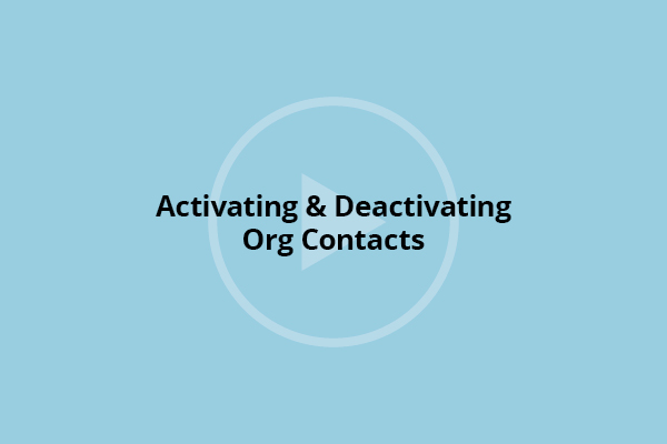 Activating and Deactivating Org Contacts